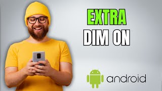 Reduce Screen Brightness Beyond the Limit on Samsung Galaxy | Extra Dim Guide screenshot 3