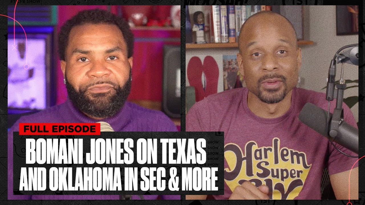 WATCH: Bomani Jones on Texas and Oklahoma in the SEC, Notre Dame’s future, and more