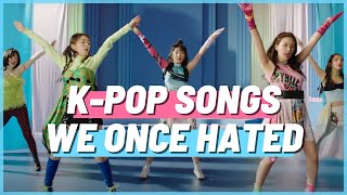 50 K-POP SONGS WE ONCE HATED, BUT NOW LOVE