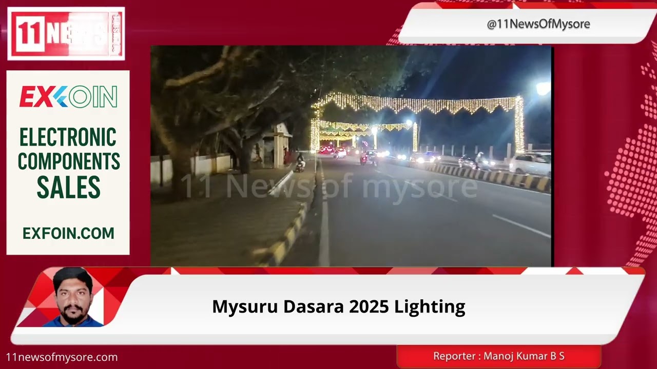 Mysuru Dasara 2025 Lighting | 11 news of mysore | Manoj Kumar