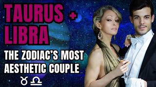 Taurus Man Libra Woman Compatibility | Luxury-Loving, High-Standard Couple Taurus Man Libra Woman Update