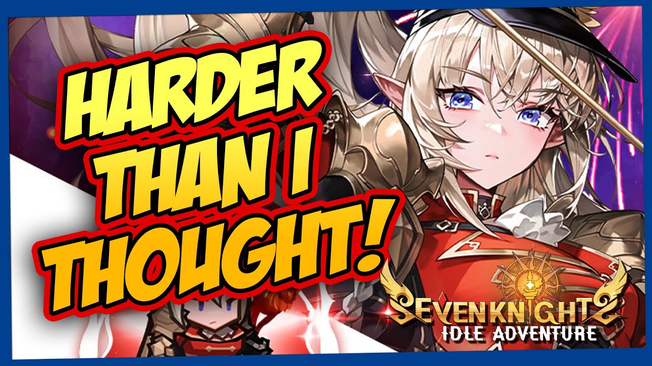 JUST NO LUCK IN AWAKENING! SEVEN KNIGHTS IDLE ADVENTURE