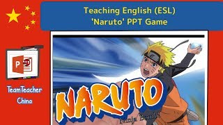 Naruto PPT Game in IWB Class Lesson Plan | TESOL Classroom PPT Games