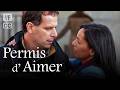 Permis d&rsquo;aimer - T&eacute;l&eacute;film Fran&ccedil;ais Complet - Com&eacute;die - Fejria DELIBA , Charles BERLING - FP