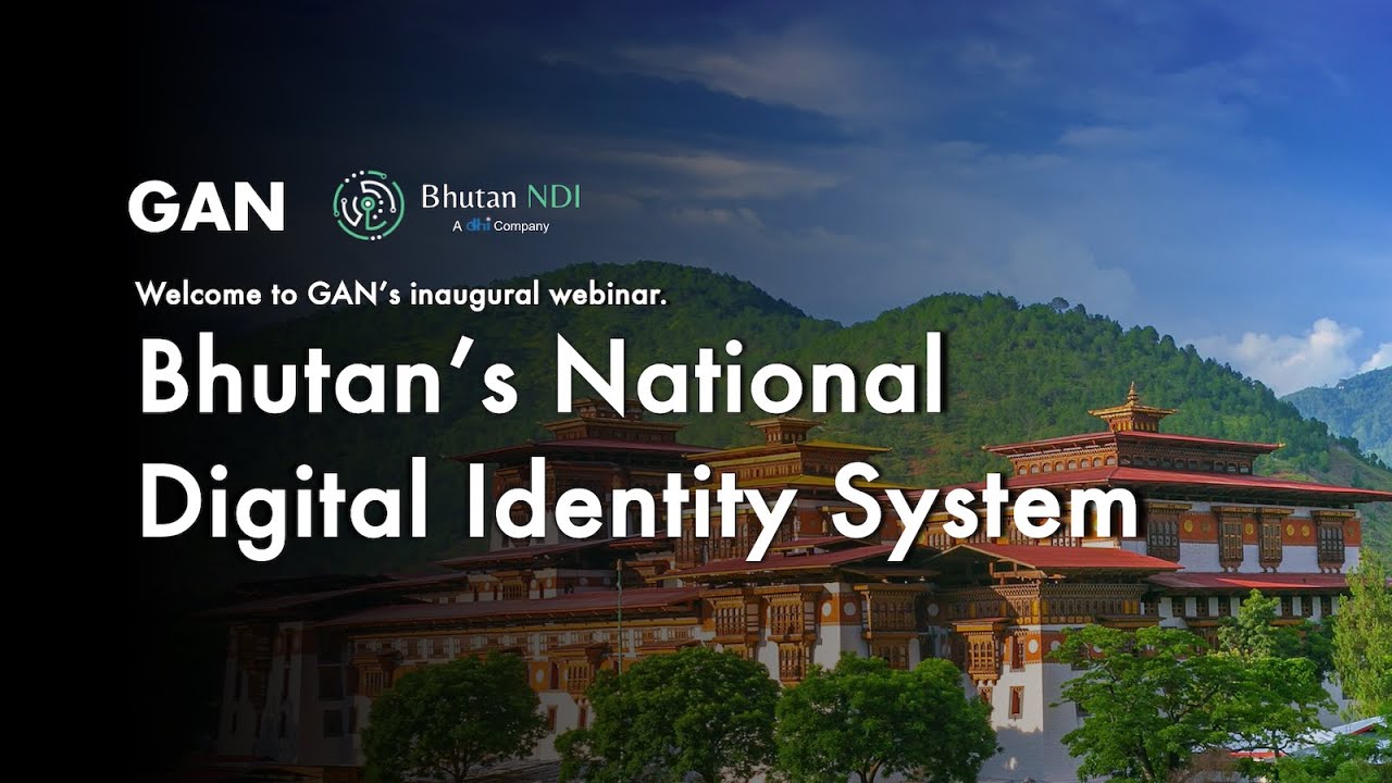 Webinar: Bhutan’s National Digital Identity System