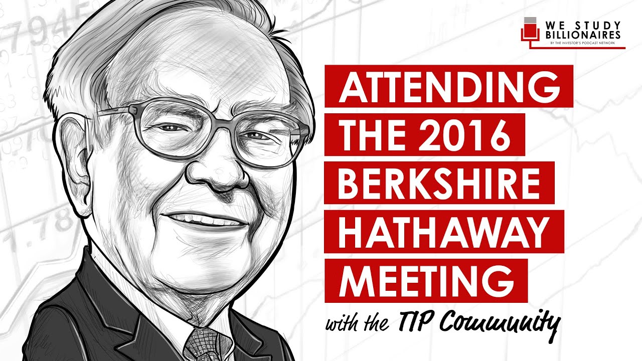 87 TIP: Attending the Berkshire Hathaway Shareholder's Meeting 2016