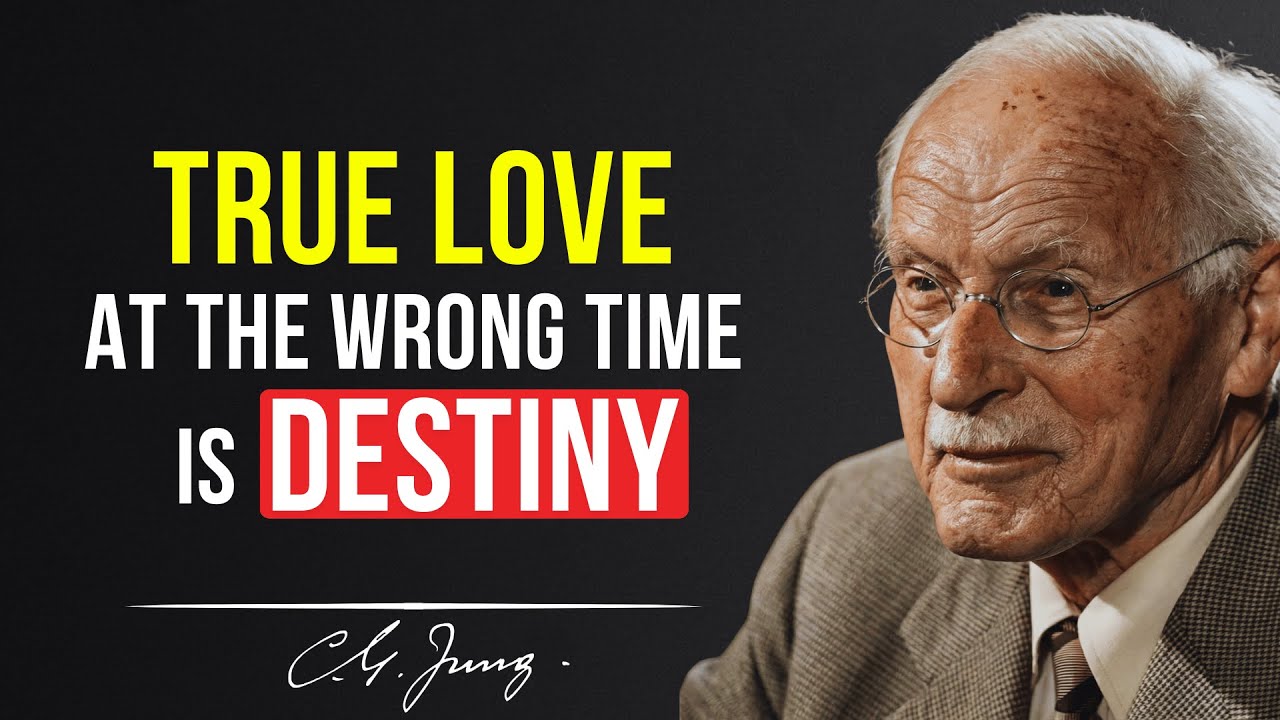When TRUE LOVE Arrives at the 'Wrong' Time: 5 Signs It Is Destiny | Carl Jung