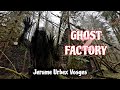 Ce lieu a une triste histoire  ghost factory2 p1 jerome urbex vosges ghost explore paranormal