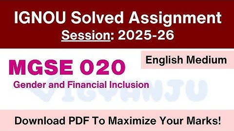IGNOU MGSE 020 Solved Assignment 2025-26 English Medium