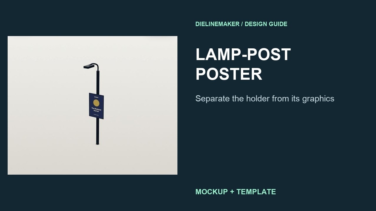 Lamp-Post Poster Design Guide: Two Faces, Visible Margins and Supplier ...