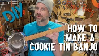 How To Make a Cookie Tin Banjo (start to finish) | Beginner-friendly Tutorial | 3-string DIY CBG