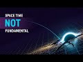 20 Clues Modern Physics May Be Wrong About Space and Time