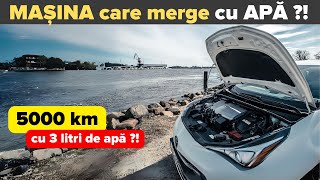 Mașina care merge cu apă. Mit sau realitate ?!