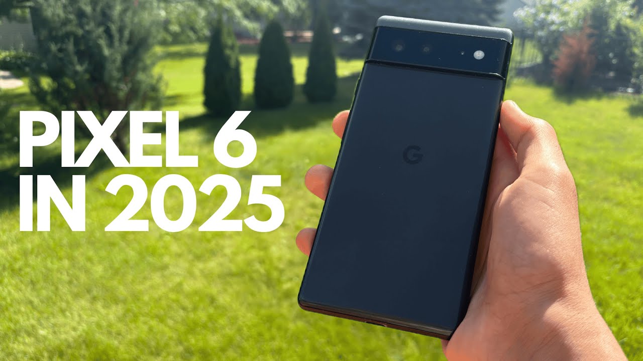 Pixel 265 Is the Pixel 6 Worth It in 2025? - YouTube