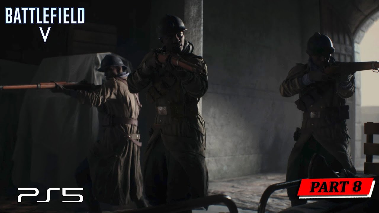 Battlefield 5 Gameplay Walkthrough [PS5 1080P 60FPS] - No Commentary - PART 8