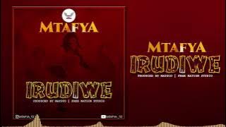 Mtafya - Irudiwe(official Music Audio)