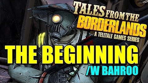 Tales from the Borderlands: Episode 1 "Zer0 Sum" Playthrough with Bahroo Pt1
