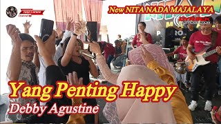 YANG PENTING HAPPY - DEBBY AGUSTIN // Live Show Rancawaas Majalaya