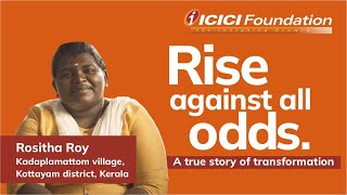 Rise against all odds - a true story of transformation | ICICI Foundation