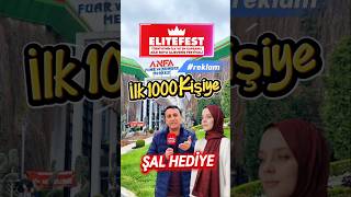 🎉İlk 1000 Kişiye Şal HEDİYE!!! Elitefest Ankara Altınparka Geliyor...