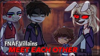 FNAF Villains MEET EACH OTHER || Afton Family // FNAF Security Breach // Ruin || GGY AU || GL2