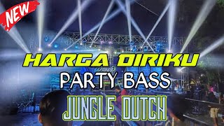 DJ HARGA DIRIKU BASS PARTY🎶