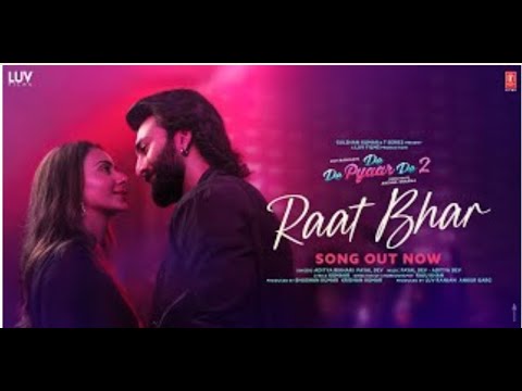 Raat Bhar – De De Pyaar De 2 | Ajay, Rakul, Meezaan | Payal D, Aditya D, Aditya R, Kumaar | 14th Nov