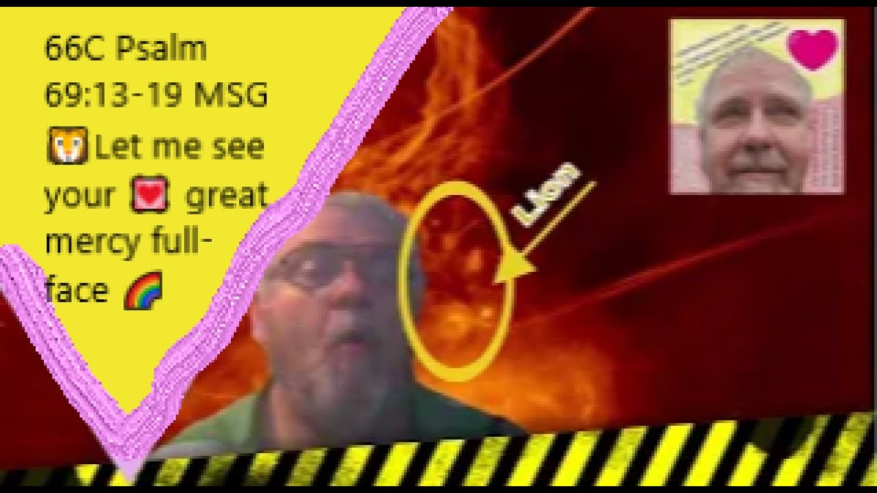 66c-psalm-69-13-19-msg-now-answer-me-god-you-love-me-let-me-see