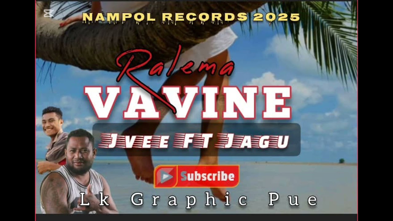 Ralema Vavine - J.Vee Ft Jagu 2025 (Nampol Records) #pnglatestmusic (Aroma Latest Music 2025)