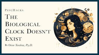 The Biological Clock Doesnt Exist Understanding Womens Felt Sense Of Urgency