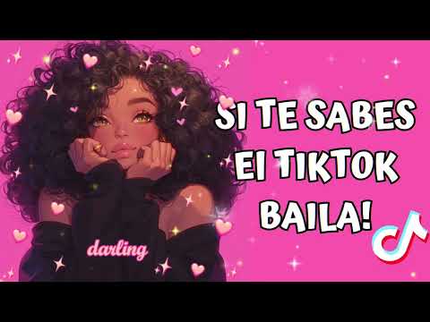 SI TE SABES EL TIKTOK BAILA 