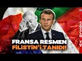 BİRLEŞMİŞ MİLLETLERDE TARİHİ ANLAR! Macron Filistin'i Resmen Tanıdı! Gözler Netanyahu'da!