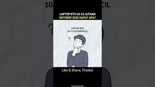 Laptop RTX 10–15 Jutaan Oktober 2026 yang Paling Worth It? Ini Kriterianya!