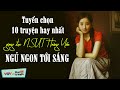 Tuyn chn 10 truyn m khuya vov hay nht ng ngon ti sng  ging c nst hong yn