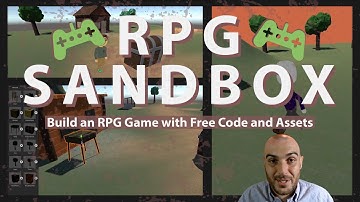 Unity RPG Sandbox | Free Code, Assets and Fun | Approachable Coding and Game Making for All | Part 2