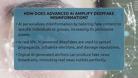 How Does Advanced AI Amplify Deepfake Misinformation? - The SciFi Reel