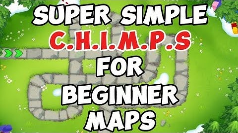 Simple CHIMPS for Beginner Maps #btd6 #guide #tutorial #playthrough