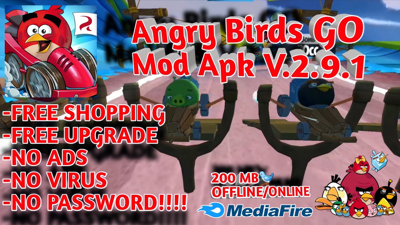 Angry Birds GO Mod Apk V.2.9.1 | Free Shopping & No Virus