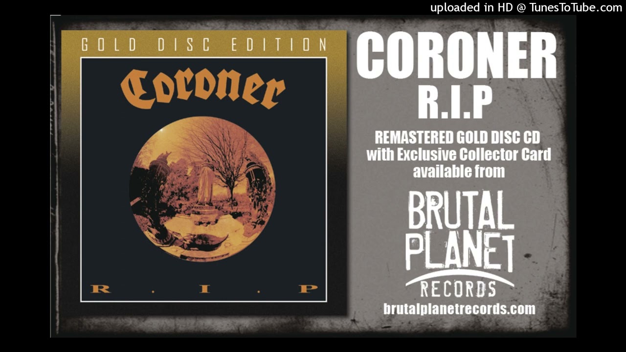 コロナー(Coroner)、80年代の名作『R.I.P.』『Punishment For CORONER 