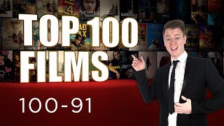 Top 100 Movies of the Decade (2010 - 2019) [100 - 91]