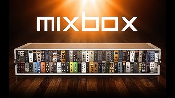 MixBox - Overview - All the FX you need in one rack