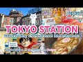 【TOKYO STATION／Tokyo】Ramen Street, Anime Character Street, Sweets Land, etc.｜Japan Travel Guide