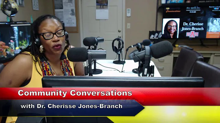 Community Conversations September 3, 2018 with Dr. Cherisse Jones-Branch