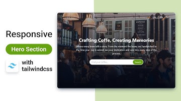 Create a Responsive Hero Section with a Stunning Background Image Using Tailwind CSS