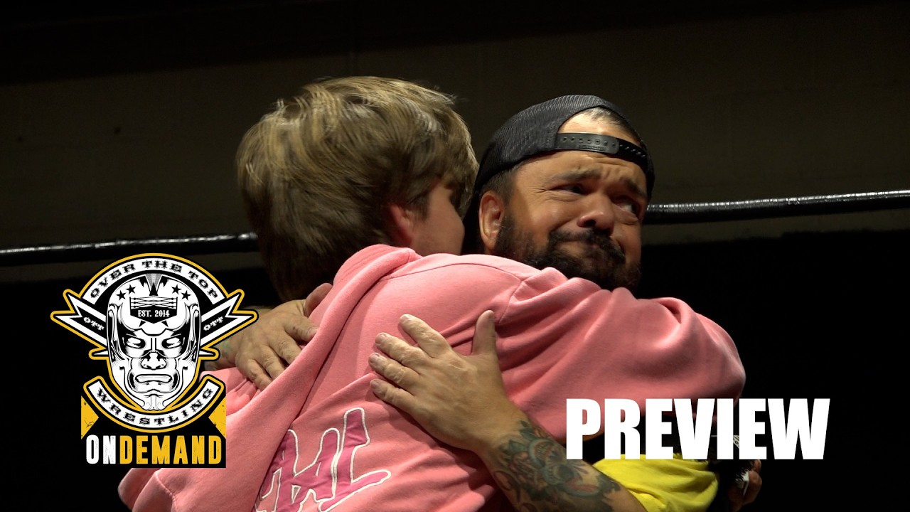 Over The Top Wrestling | Who's The Daddy - Preview