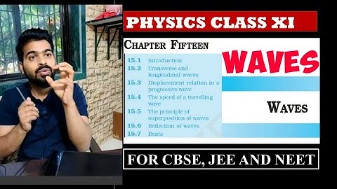 Waves -One Shot l NCERT Physics Class 11 chapter 15 l Wave motion ll CBSE ll NEET II Mechanical Wave