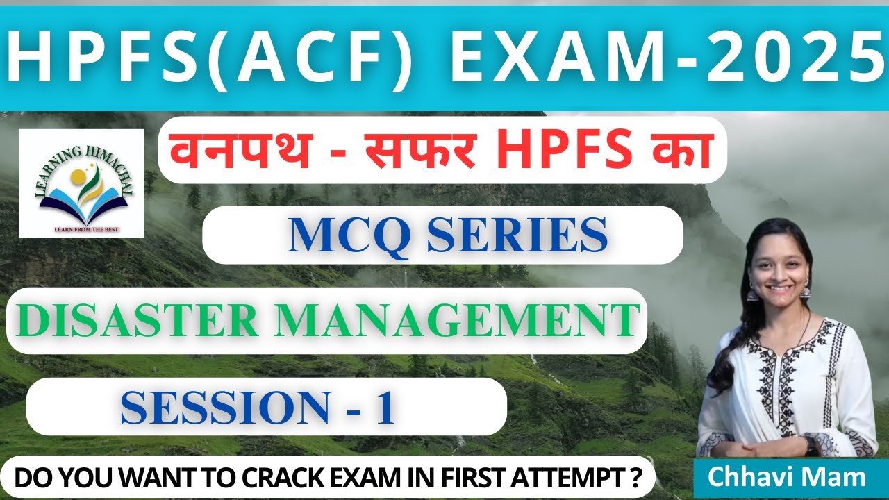HPFS ACF Exam | Disaster Management | Session - 1 | Vanpath - Series | 