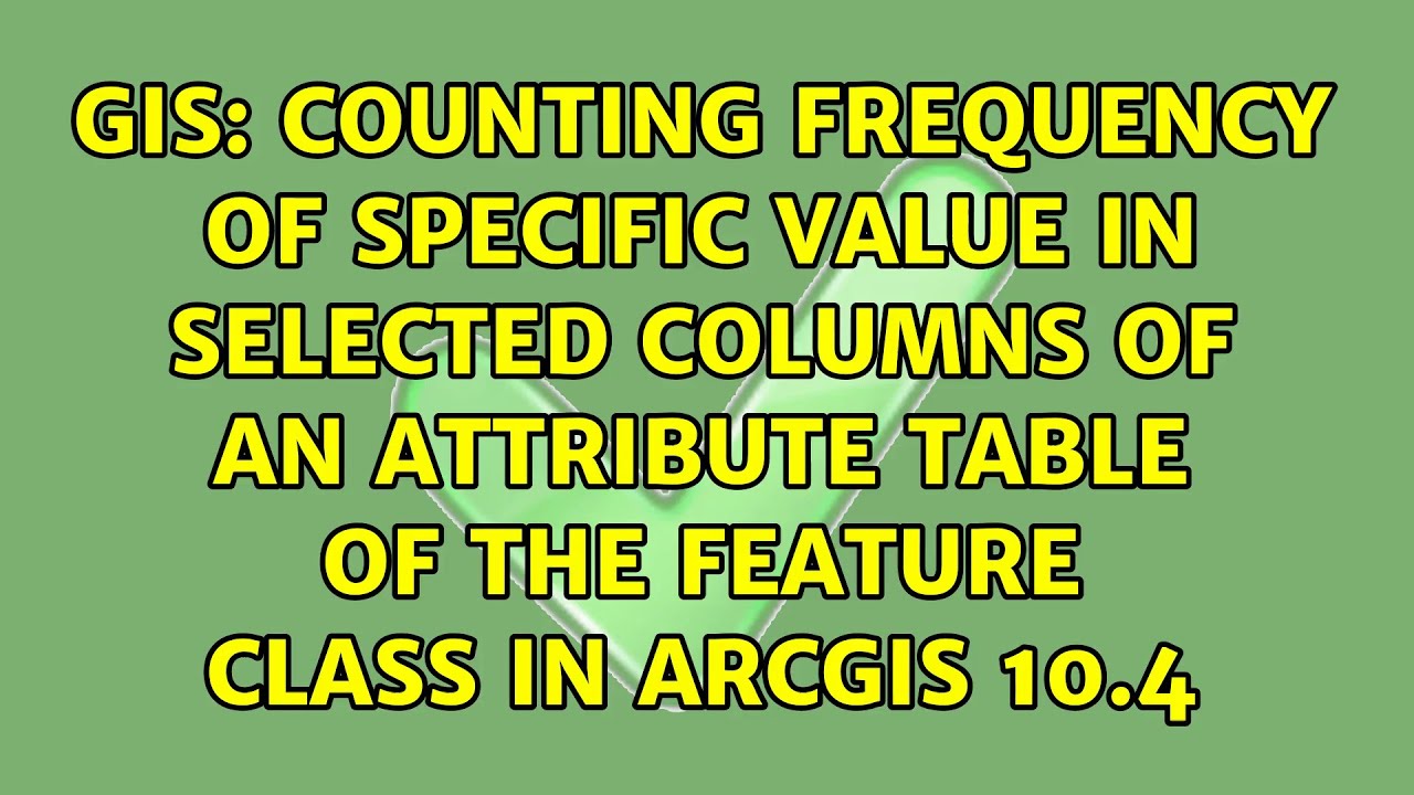 Counting Frequency Of Specific Value In Selected Columns Of An counting-frequency-of-specific-value-in-selected-columns-of-an