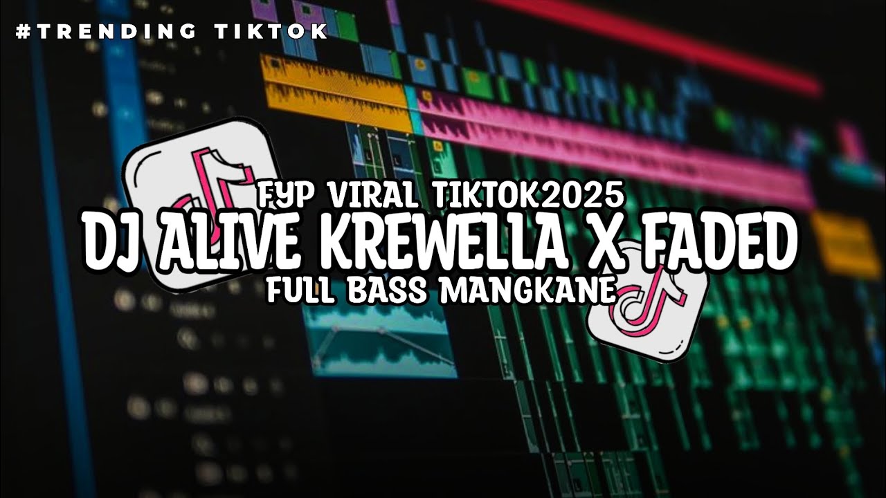 DJ ALIVE KREWELLA X FADED VIRAL TIKTOK FULL BASS MENGKANE FYP TIKTOK 2025
