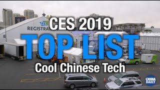 CES 2019 TOP LIST: Cool Chinese Tech